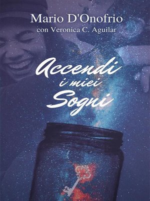 cover image of Accendi i miei Sogni